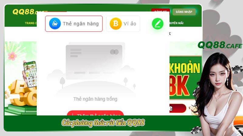 Các phương thức rút tiền QQ88