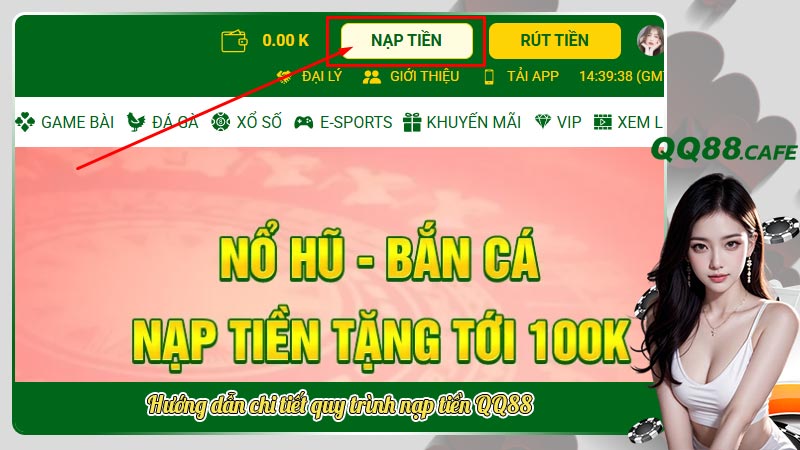 Hướng dẫn chi tiết quy trình nạp tiền QQ88