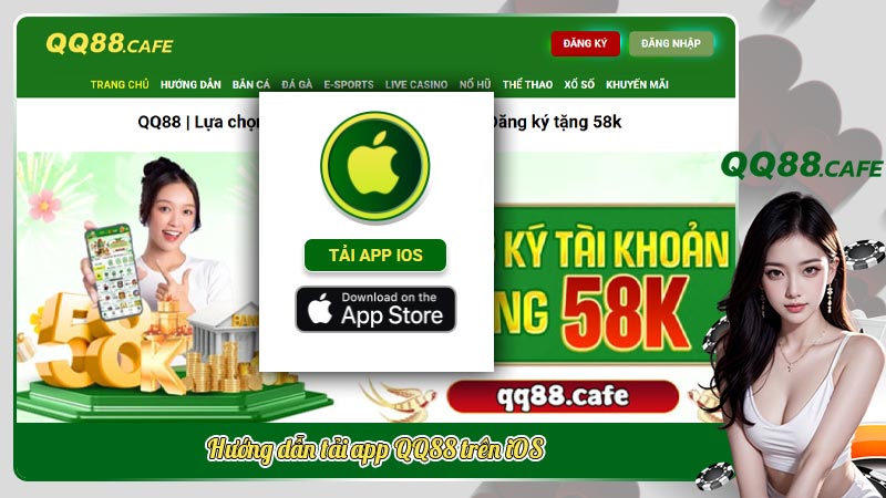 Hướng dẫn tải app QQ88 trên iOS