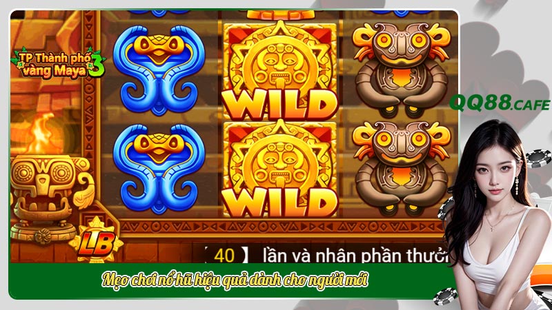Mẹo chơi nổ hũ hiệu quả dành cho người mới